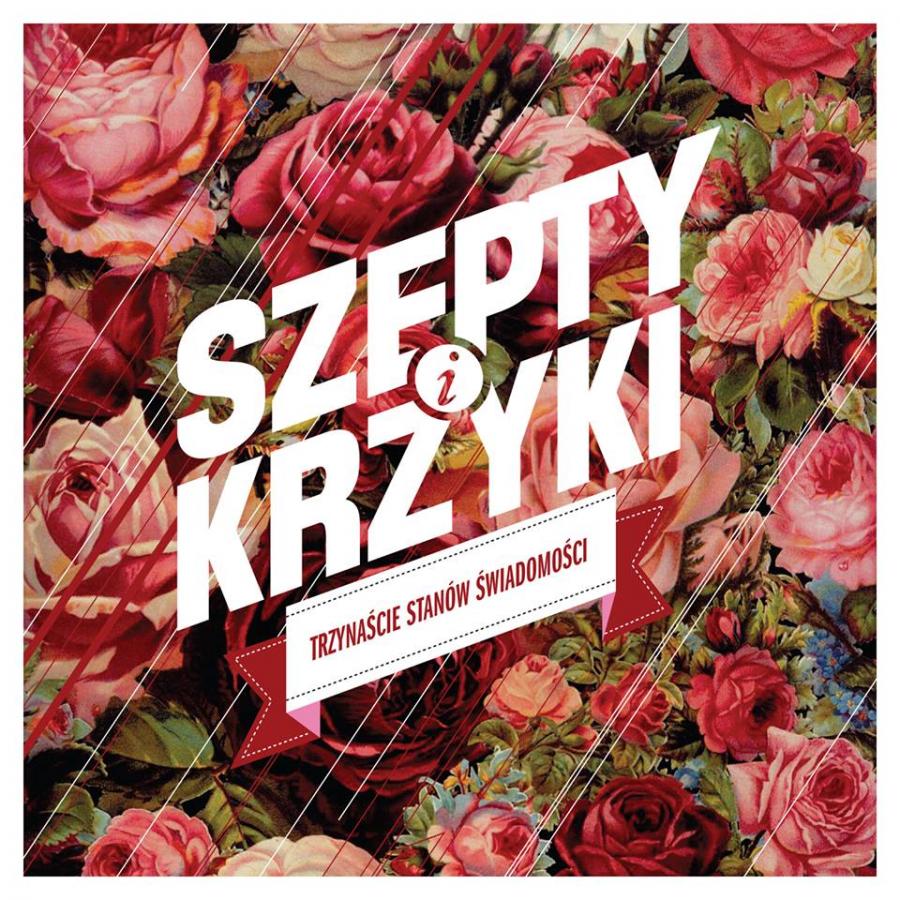 "Trzynaście Stanów Świadomości" – Szepty i Krzyki